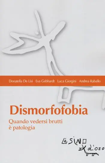 Offerta Del Giorno Dismorfofobia. Quando vedersi brutti è patologia