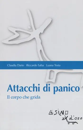 Prezzo Scontato Attacchi di panico. Il corpo che grida