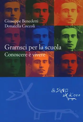 Occasione Imperdibile Gramsci per la scuola. Conoscere è vivere