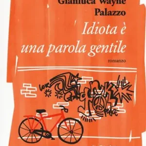 Idiota è una parola gentile Saldi