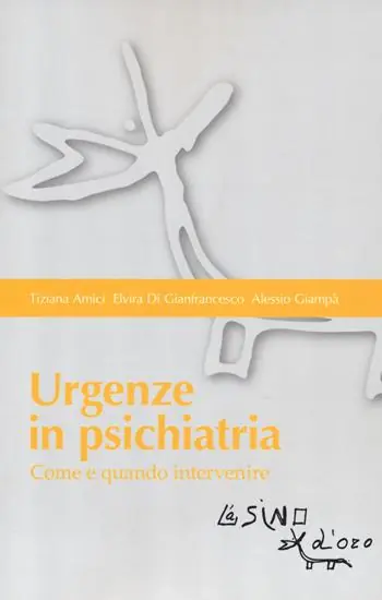 Urgenze in psichiatria. Come e quando intervenire Offerta Del Giorno
