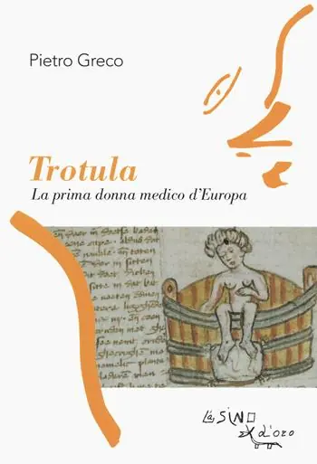 Trotula. La prima donna medico d’Europa Popolare