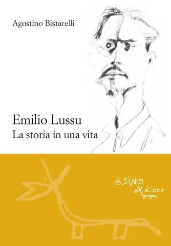 Non Perdere Emilio Lussu. La storia in una vita