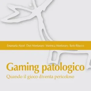 Quantità Limitata Gaming patologico. Quando il gioco diventa pericoloso