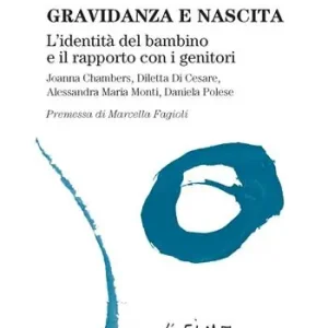 Offerta Gravidanza e nascita. L‘identità del bambino e il rapporto con i genitori
