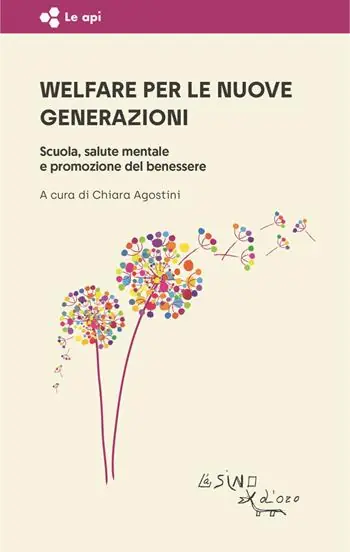 Welfare per le nuove generazioni. Scuola, salute mentale e promozione del benessere Compra Online