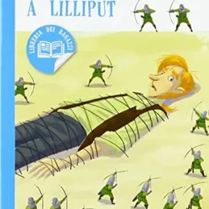 Gulliver a Lilliput Più Venduto