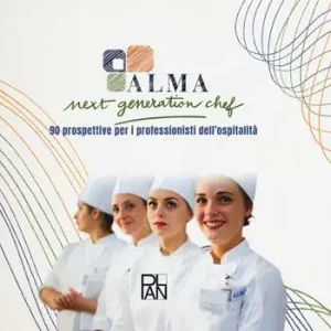 Next generation chef. 90 prospettive per i professionisti dell‘ospitalità Nuovo Arrivo