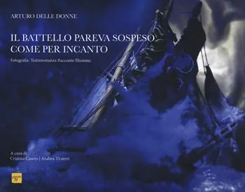 Il battello pareva sospeso come per incanto. Fotografia. Testimonianza Racconto Illusione. Ediz. a colori Consegna Rapida