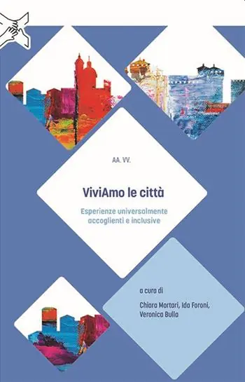ViviAmo le città. Esperienze universalmente accoglienti e inclusive Compra Online