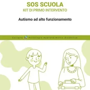 Economico SOS scuola. Kit di primo intervento. Autismo ad alto funzionamento