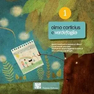 Olmo Corticius e Verdefoglia. Ediz. illustrata Offerta Speciale