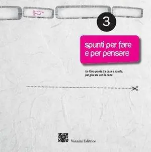 Occasione Spunti per fare e per pensare. Ediz. illustrata