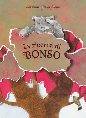 Ultimissimo Modello La ricerca di Bonso. Ediz. illustrata
