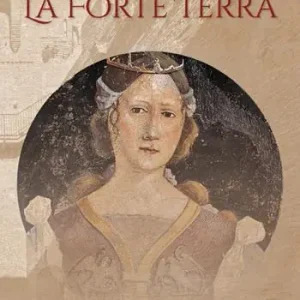 La forte terra. Ediz. integrale Must-Have