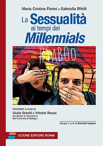 Scelto Dai Clienti La sessualità ai tempi dei millennials