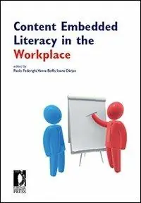 Content embedded literacy in the workplace Nuova Collezione