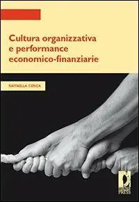 Cultura organizzativa e performance economico-finanziarie Più Venduto