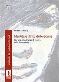 Identità e diritti delle donne. Per una cittadinanza di genere nella formazione Super Prezzo