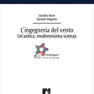 L‘ingegneria del vento Miglior Prezzo
