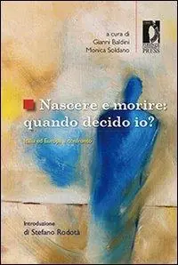Nascere e morire quando decido io? Italia ed Europa a confronto Esclusivo