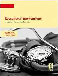 Sconto Raccontaci l‘ipertensione. Indagine a distanza in Toscana