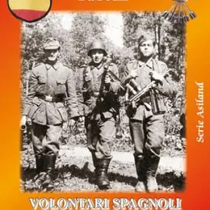 División Azul. Volontari spagnoli sul fronte dell’est. Nuova ediz. Compra Adesso