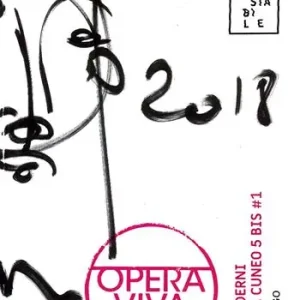 Ultime Pezzi Arte In Stabile. I quaderni di via Cuneo 5 bis (2018). Vol. 1