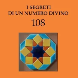 Miglior Prezzo I segreti di un numero divino 108
