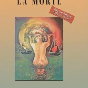 La morte. Ediz. italiana e francese Prezzo Basso