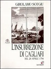 Promozione L‘ insurrezione di Cagliari del 28 aprile 1794