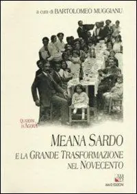 Must-Have Meana Sardo e la grande trasformazione del Novecento