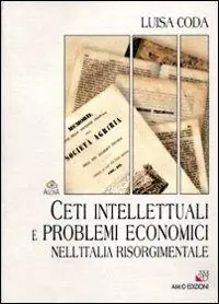 Spedizione Espresso Ceti intellettuali e problemi economici nell‘Italia risorgimentale