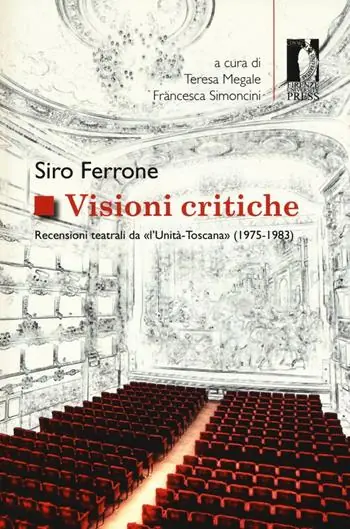 Scelto Dai Clienti Visioni critiche. Recensioni teatrali da «L‘Unità-Toscana» (1975-1983)