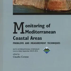 Occasione Imperdibile Monitoring of mediterranean coastal areas. Problems and measurement techniques. Ediz. italiana e inglese
