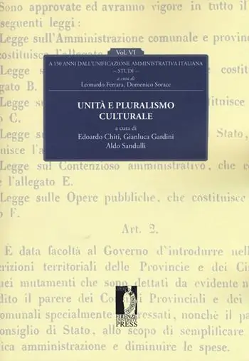 Compra Online Unità e pluralismo culturale. A 150 dall‘unificazione amministrativa italiana. Vol. 6