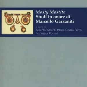 Professionale Mosty mostite. Studi in onore di Marcello Garzaniti
