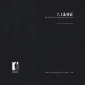 In limine. Between earth and architecture. Ediz. italiana e inglese Spedito Oggi