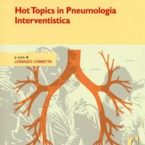 Miglior Prezzo Hot topics in pneumologia interventistica
