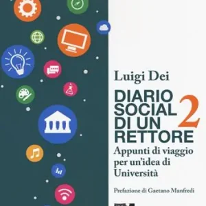 Ultima Occasione Diario social di un rettore. Vol. 2 Appunti di viaggio per un‘idea di università