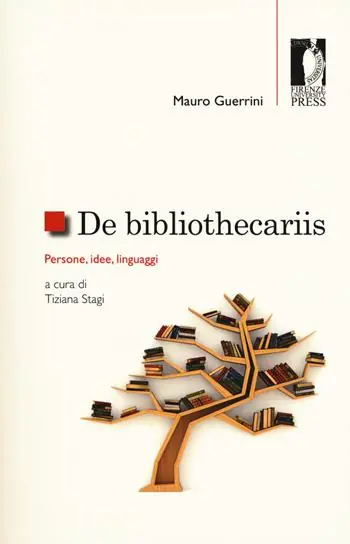 Affare De bibliothecariis. Persone, idee, linguaggi