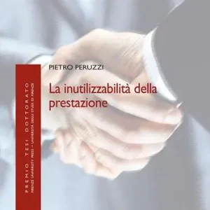 Miglior Prezzo La inutilizzabilità della prestazione
