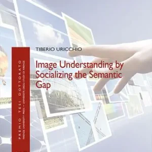 Compra Oggi Stesso Image understanding by socializing the semantic gap