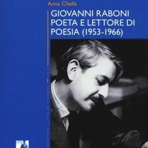 Di Tendenza Giovanni Raboni poeta e lettore di poesia (1953-1966)