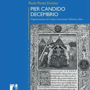 Compra Oggi Stesso Pier Candido Decembrio. Volgarizzamento del «Corpus Caesarianum». Ediz. critica