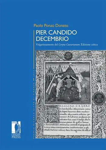Compra Oggi Stesso Pier Candido Decembrio. Volgarizzamento del «Corpus Caesarianum». Ediz. critica