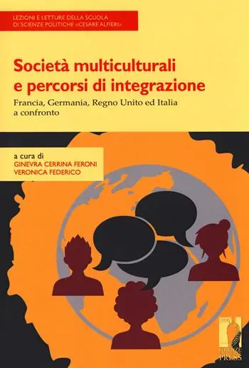 Offerta Speciale Società multiculturali e percorsi di integrazione. Francia, Germania, Regno Unito ed Italia a confronto