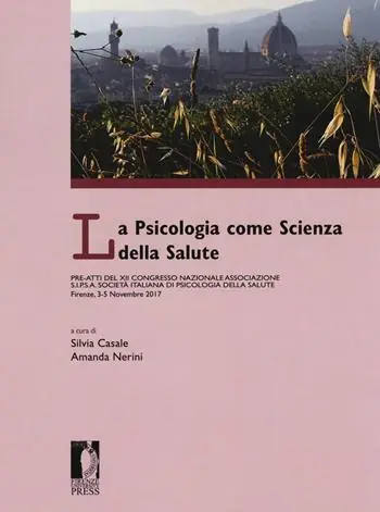 Offerta Del Giorno La psicologia come scienza della salute. Pre-atti del 12° congresso nazionale associazione S.I.P.S.A. Società italiana di psicologia della salute
