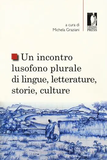 Un incontro lusofono plurale di lingue, letterature, storie, culture Offerta Limitata
