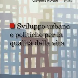 Super Prezzo Sviluppo urbano e politiche per la qualità della vita